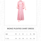 Mono Pleated Shirt Dress - Sorbet